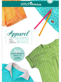 Apparel Sewing Basics with Liesl Gibson